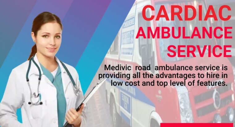 Immediate Shifting Ambulance in Delhi – Medivic
