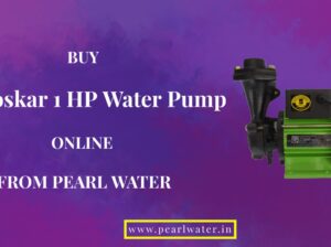 Buy the best quality Kirloskar 1 HP Water Pump