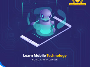 Learn Mobile Technology Build A New Career